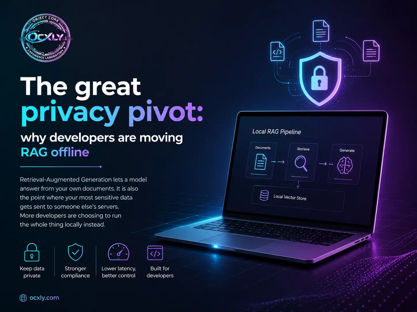 The great privacy pivot — a laptop showing a local RAG pipeline (documents → retrieve → generate → local vector store) under a glowing lock, illustrating developers moving Retrieval-Augmented Generation offline for privacy, compliance, latency and control.